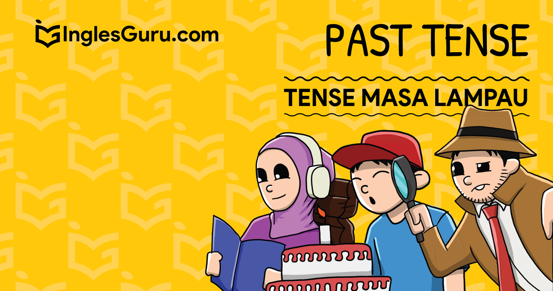 Past Tenses